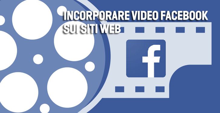incorporare-video-facebook-sul-sito