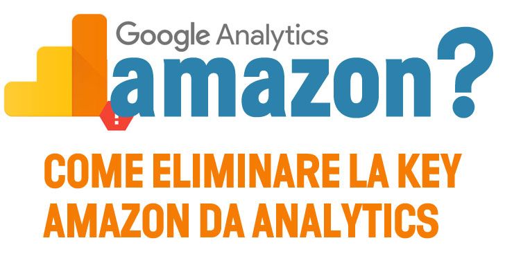 Eliminare-keyword-amazon-da-google-analytics